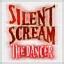 Silent Scream: The Dancer