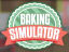 Baking Simulator