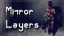 Mirror Layers