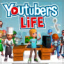 Youtubers Life
