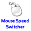 Mouse Speed Switcher